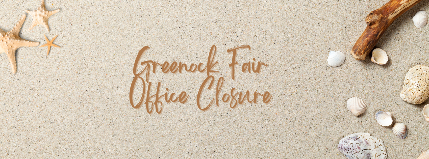Greenock Fair Office Closure